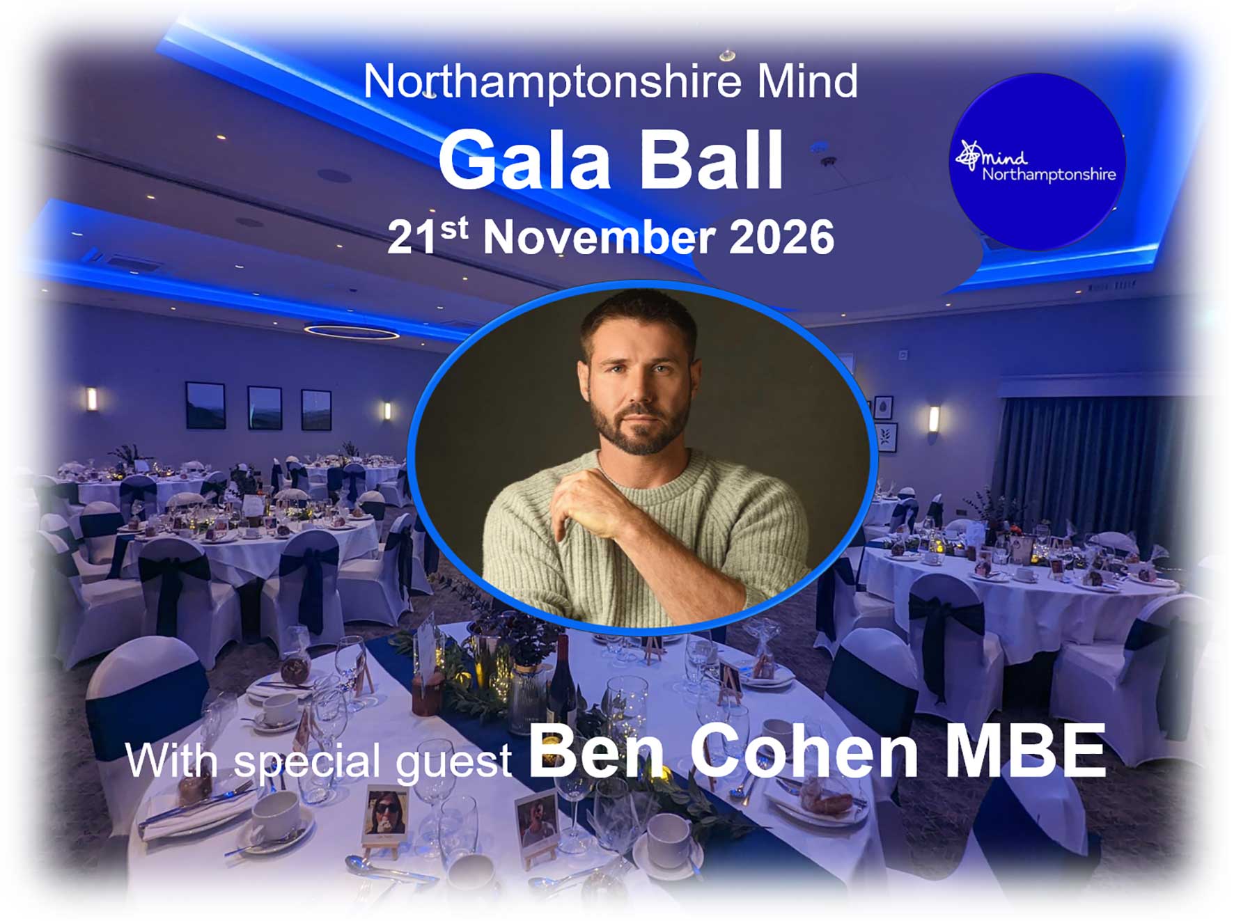 Northamptonshire Mind Gala Ball 2026 featuring special guest Ben Cohen MBE at Sedgebrook Hall