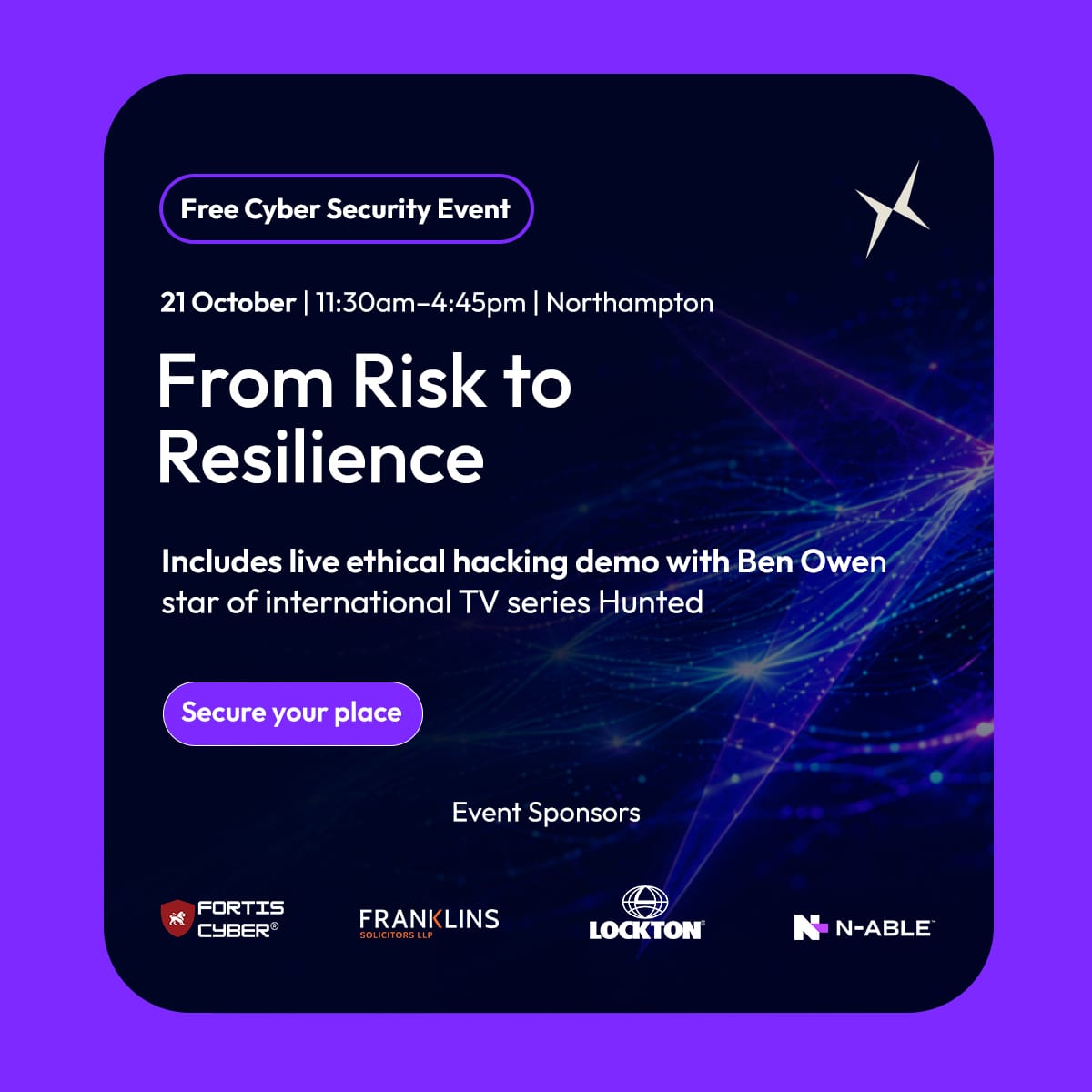 Event graphic for From Risk to Resilience in Northampton on 21 October, featuring a live ethical hacking demonstration by Ben Owen.